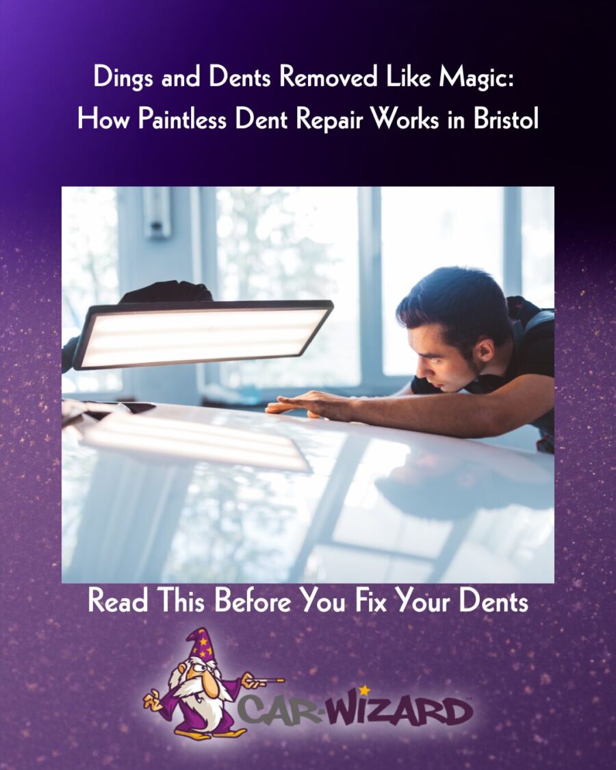 Dings and Dents Removed Like Magic: How Paintless Dent Repair Works in Bristol