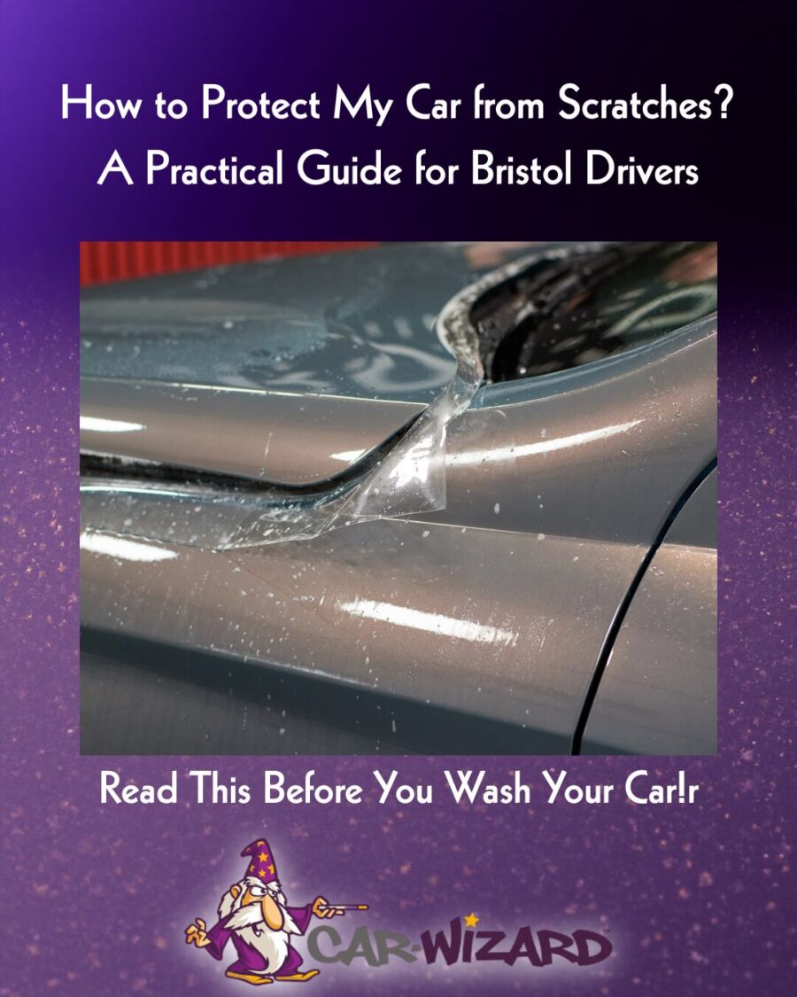 How to Protect My Car from Scratches? A Practical Guide for Bristol Drivers