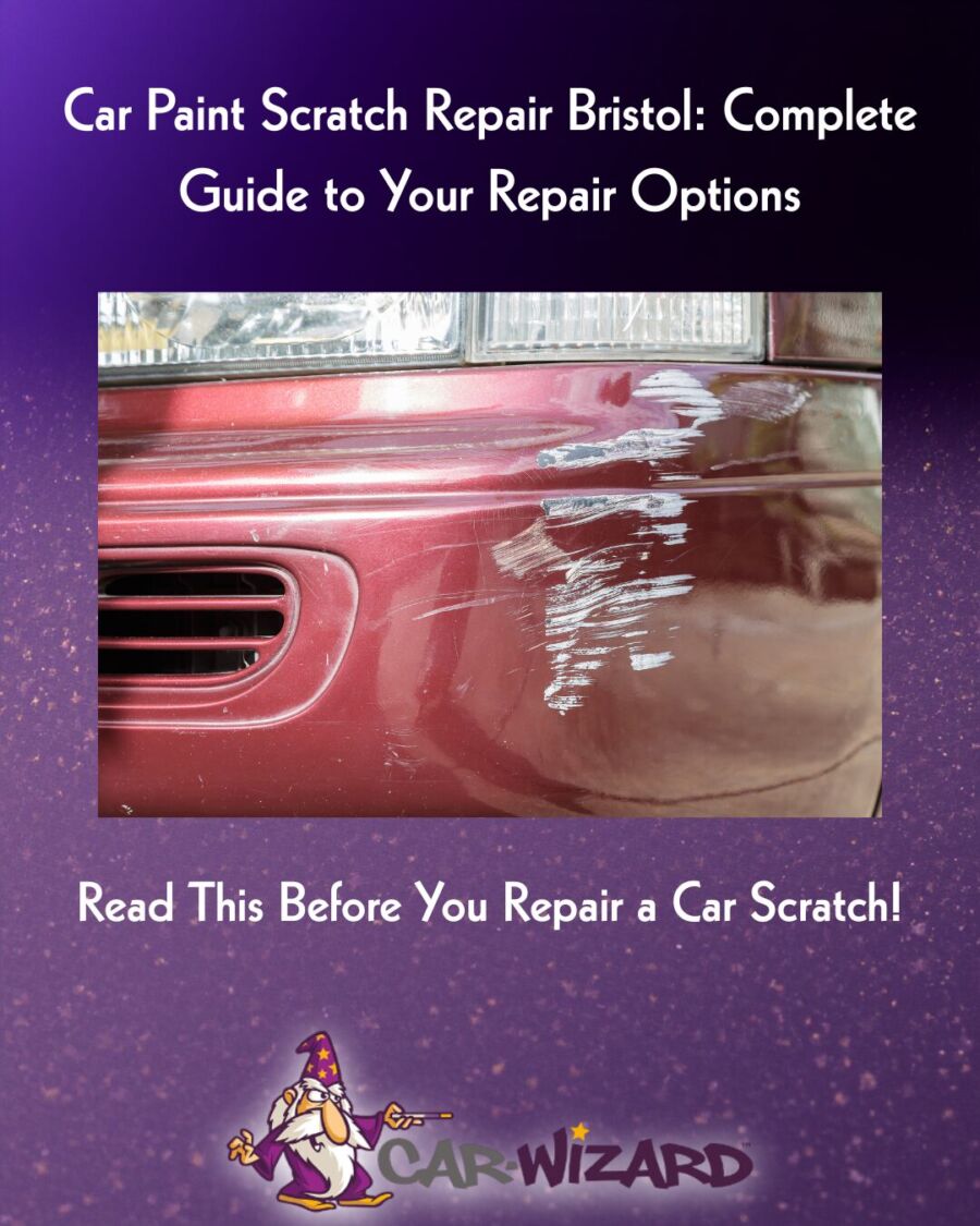 Car Paint Scratch Repair Bristol: Complete Guide to Your Repair Options