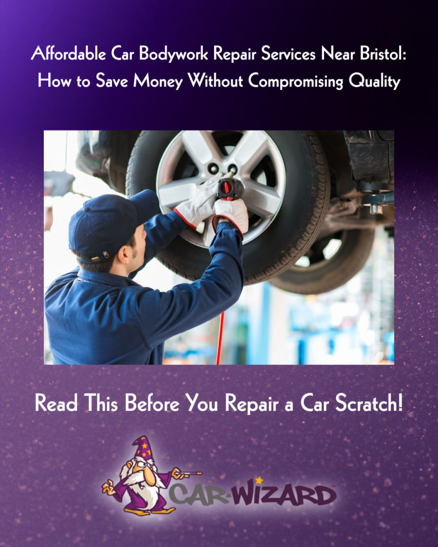 Affordable Car Bodywork Repair Services Near Bristol: How to Save Money Without Compromising Quality
