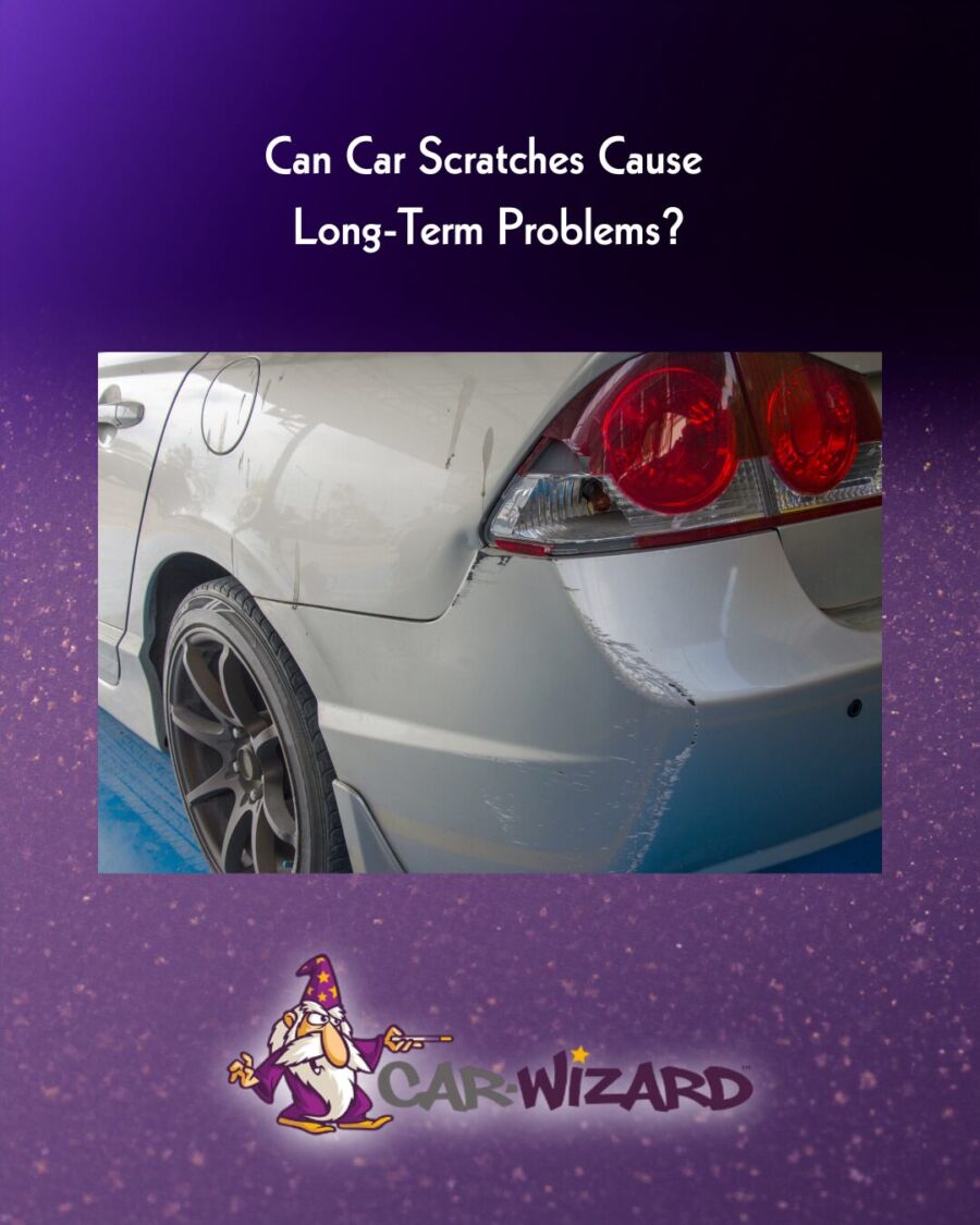 Can Car Scratches Cause Long-Term Problems?